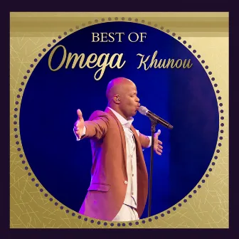 Best Of Omega (Live) by Omega Khunou