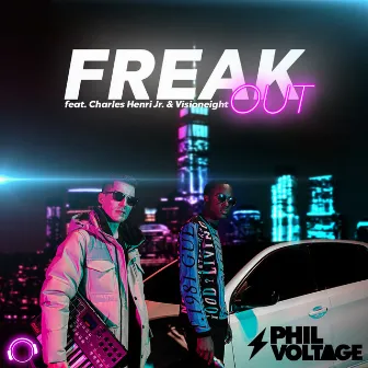 Freak Out by Phil Voltage