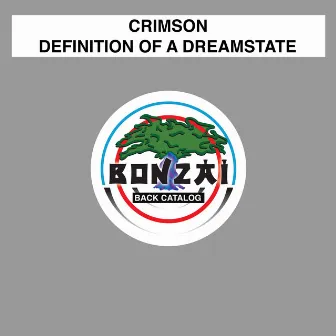 Definition Of A Dreamstate by Crimson