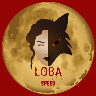 Loba (Speed Up) by Allison Pires