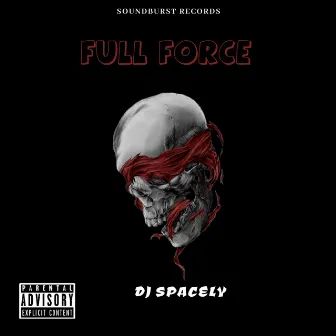 Full Force by Spacely