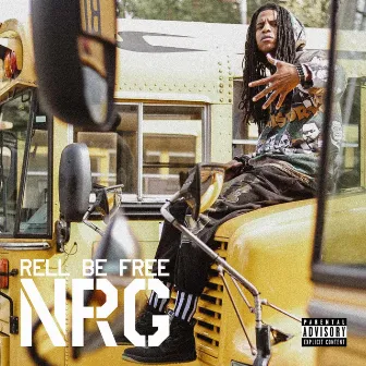 NRG by Rell Be Free