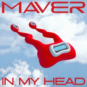 In My Head by Maver