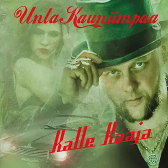 Unta Kauniimpaa by Kalle Kaaja