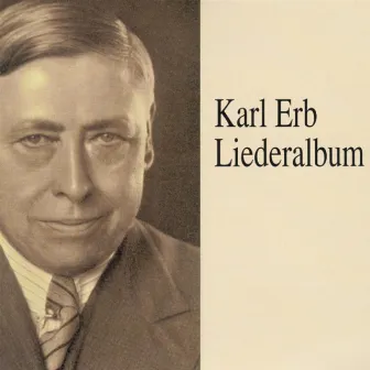 Liederalbum by Karl Erb