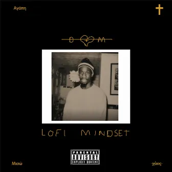 Lofi Mindset : A Tale of Love, Hate, and Fear by Zeus