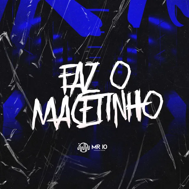 FAZ O MACETINHO