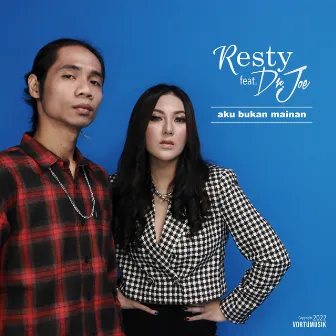 Aku Bukan Mainan by Resty