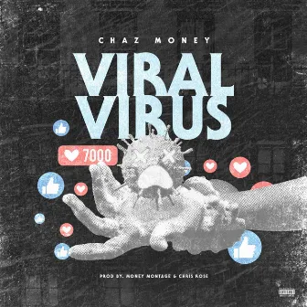 Viral Virus by Chaz Money