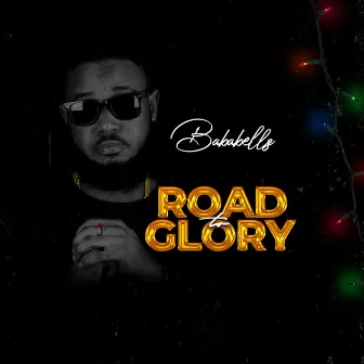 Road to Glory by BabaBellz