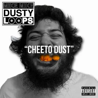 Cheeto Dust by Mike Mike Dusty Loops