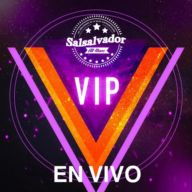 Salsalvador All Stars VIP (En Vivo)