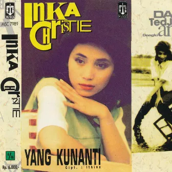 Yang Kunanti by Inka Christie