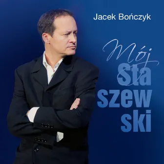 Mój Staszewski by Jacek Bonczyk