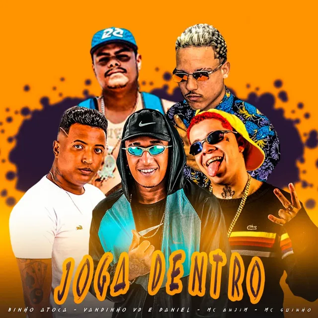 Joga Dentro (feat. Mc Anjim & Mc Guinho)