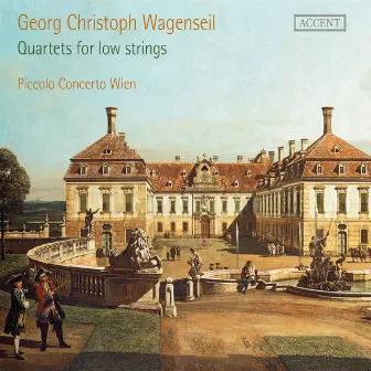 Wagenseil: Quartets for Low Strings by Georg Christoph Wagenseil