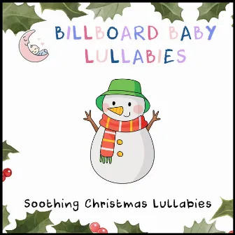 Soothing Christmas Lullabies by Unknown Artist