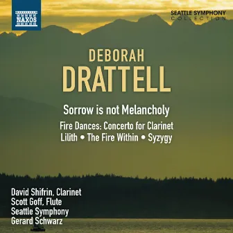 Drattell: Sorrow is not Melancholy by Deborah Drattell