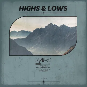 Highs & Lows by Basi