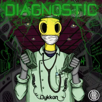 Diagnostic EP by Dykkon