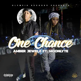 One Chance by Amber Jewelz