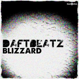 Blizzard by DaftBeatz