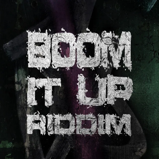 Boom It up Riddim