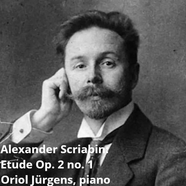 Alexander Scriabin: Etude Op 2 No 1