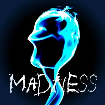 Madness by Sedider