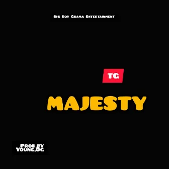 MAJESTY by TG