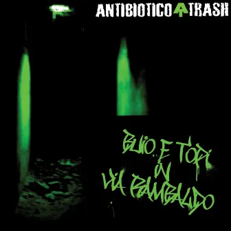 Buio e topi in Via Rambaldo by Antibiotico Trash