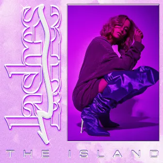 The Island by LASHES