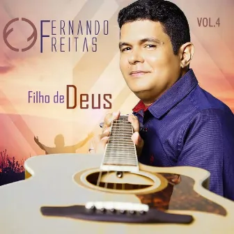 Filho de Deus, Vol. 4 by Fernando Freitas