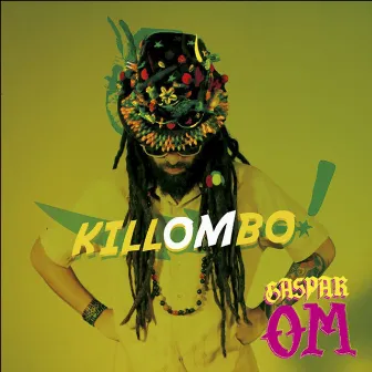 Killombo! by Gaspar OM