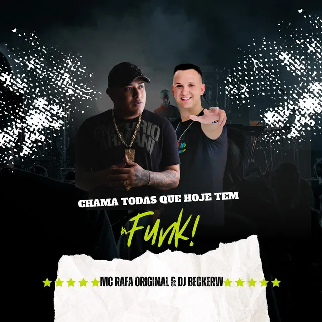 Chama Todas Que Hoje Tem