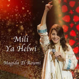 Mili Ya Helwi Mili by Majida El Roumi