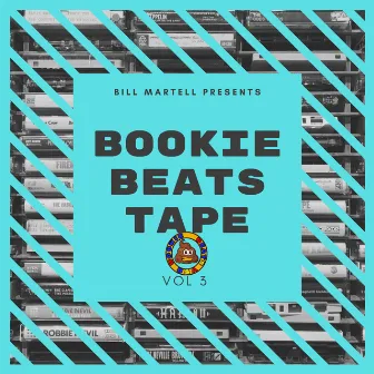 Bookie Beats Tape, Vol. 3 by Bill Martell