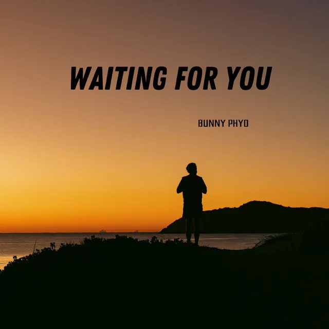 Waiting for You