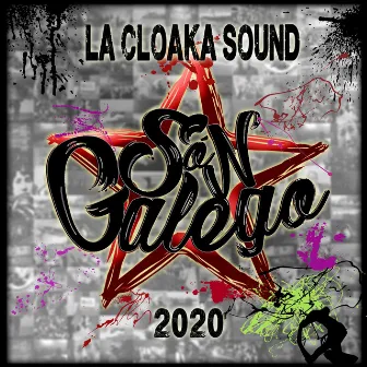 Sóngalego by La Cloaka Sound