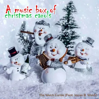 A Music Box of Christmas Carols by James Welch