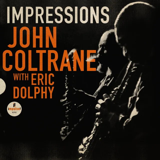 Impressions (feat. Eric Dolphy) - Live