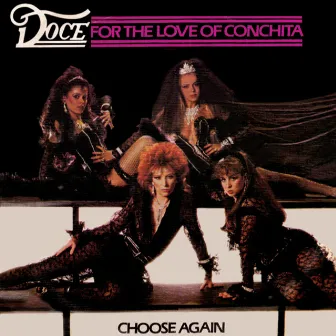 For The Love Of Conchita / Choose Again by Doce