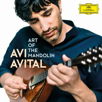 Art of the Mandolin by Avi Avital