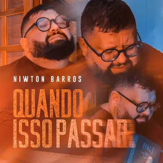 Quando Isso Passar by Niwton Barros