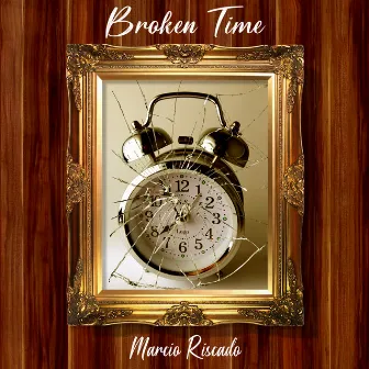 Broken Time by Marcio Riscado