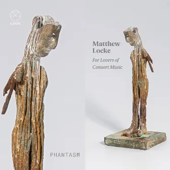 Locke: For Lovers of Consort Music by Matthew Locke