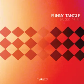 Rokk You by Funny Tangle