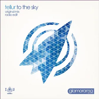 To The Sky by Tellur