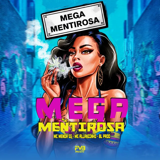 Mega Mentirosa