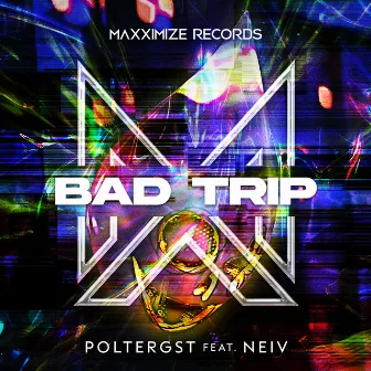 Bad Trip (feat. NEIV) by POLTERGST